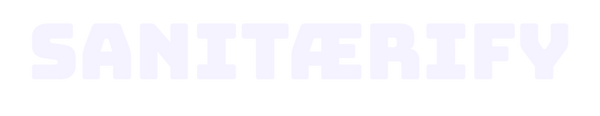 Sanitaerify